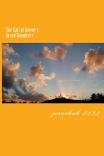 The Earl of Giveny's Grand Daughters: Romance, Novel,