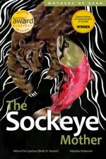 The Sockeye Mother, 1