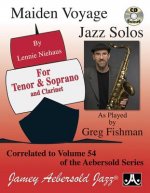 Maiden Voyage Jazz Solos: As Played by Greg Fishman, Book & CD