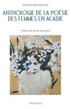 Anthologie de la po sie des femmes en Acadie