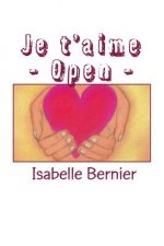 Je t'aime - Open -