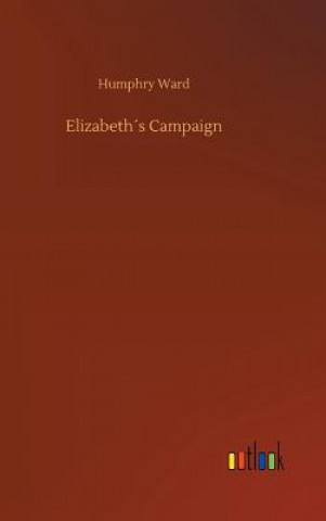 Elizabeths Campaign