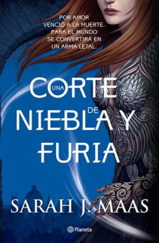 Una Corte de Niebla Y Furia = A Court of Mist and Fury