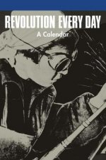 Revolution Every Day: A Calendar