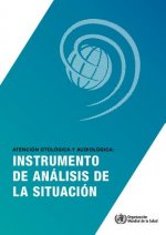 Atención Otológica Y Audiológica: Instrument de Análisis de la Situación