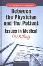 Between the Physician and the Patient: Issues in Medical Writing