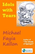 Idols with Tears