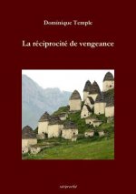 reciprocite de vengeance