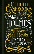 Cthulhu Casebooks - Sherlock Holmes and the Sussex Sea-Devils