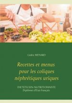 Recettes et menus pour les coliques nephretiques uriques