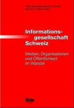 Informationsgesellschaft Schweiz