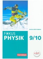 Fokus Physik - Neubearbeitung - Gymnasium Baden-Württemberg - 9./10. Schuljahr