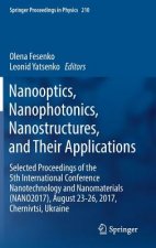 Nanooptics, Nanophotonics, Nanostructures, and Their Applications