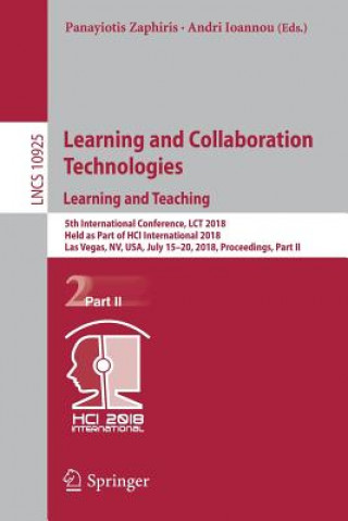 Learning and Collaboration Technologies. Learning and Teaching