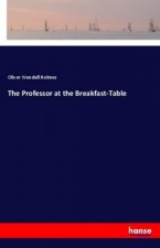 The Professor at the Breakfast-Table