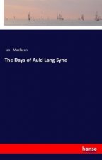 The Days of Auld Lang Syne