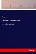 The Huia's Homeland