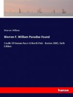 Warren F. William Paradise Found