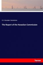 The Report of the Hawaiian Commission