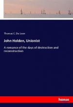 John Holden, Unionist