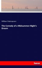 The Comedy of a Midsummer-Night's Dream