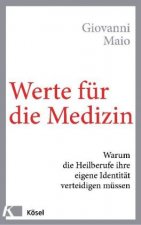 Werte für die Medizin