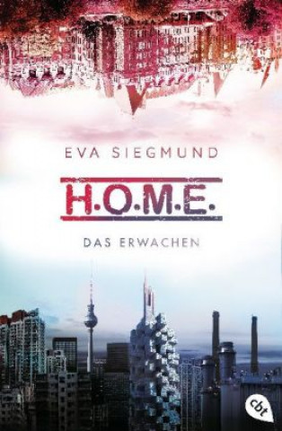 H.O.M.E. - Das Erwachen