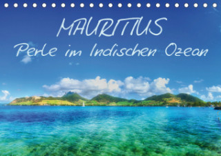 Mauritius - Perle im Indischen Ozean (Tischkalender 2019 DIN A5 quer)