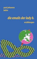 Emails der Lady B.