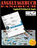 Angeltagebuch - Fangbuch - Tagebuch/Notizbuch fur Angler