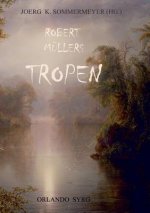 Robert Mullers Tropen