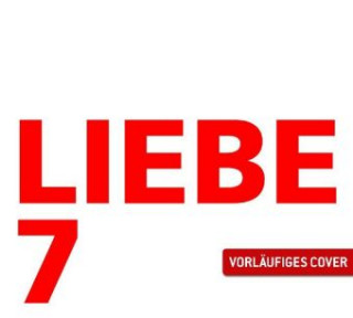 LIEBE 7