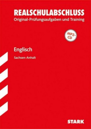 STARK Original-Prüfungen und Training Realschulabschluss - Englisch - Sachsen-Anhalt