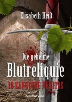 Die geheime Blutreliquie