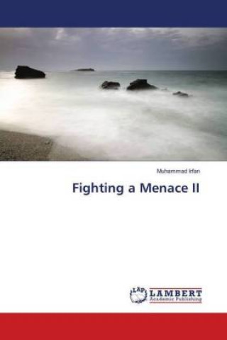 Fighting a Menace II