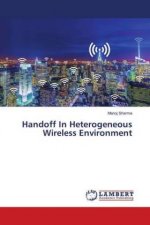 Handoff In Heterogeneous Wireless Environment