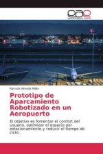 Prototipo de Aparcamiento Robotizado en un Aeropuerto