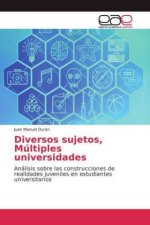 Diversos sujetos, Multiples universidades