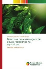 Diretrizes para uso seguro de aguas residuarias na agricultura