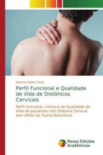 Perfil Funcional e Qualidade de Vida de Distonicos Cervicais