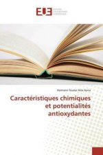Caractéristiques chimiques et potentialités antioxydantes
