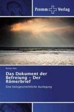 Das Dokument der Befreiung - Der Römerbrief