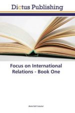 Focus on International Relations - Book One