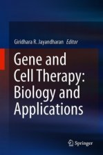 Gene and Cell Therapy: Biology and Applications