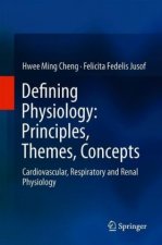 Defining Physiology: Principles, Themes, Concepts