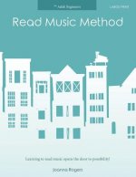 Read Music Method for adult beginners: Large Print