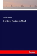 It Is Never Too Late to Mend