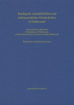Katalog der mittelalterlichen und frühneuzeitlichen Handschriften in Halberstadt