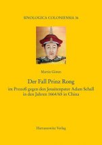 Der Fall Prinz Rong