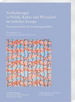 Verflechtungen in Politik, Kultur und Wirtschaft im östlichen Europa